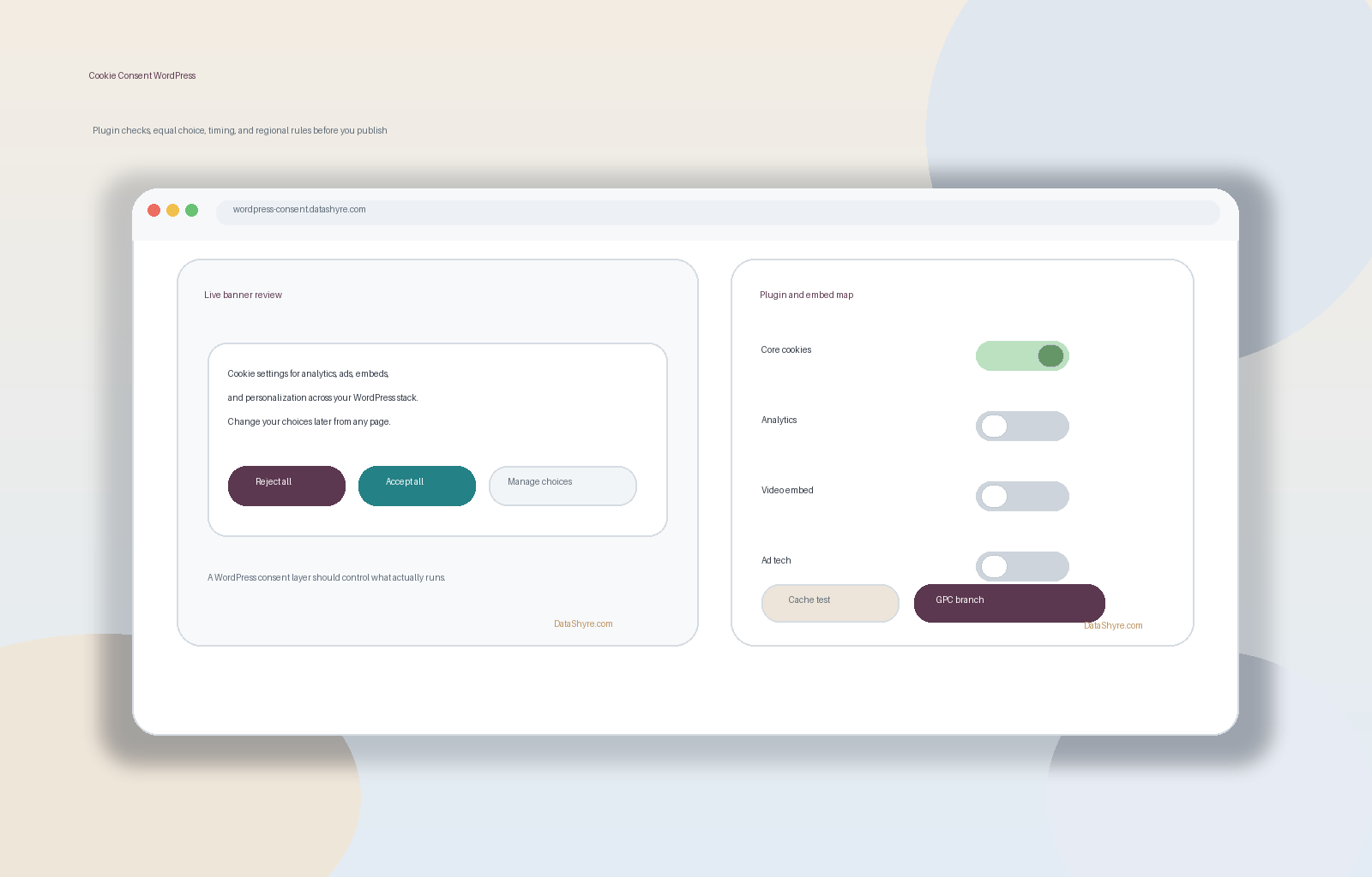 Editorial illustration showing a WordPress-style dashboard with a balanced consent banner, plugin controls, cache checks, and subtle visible branding text DataShyre.com